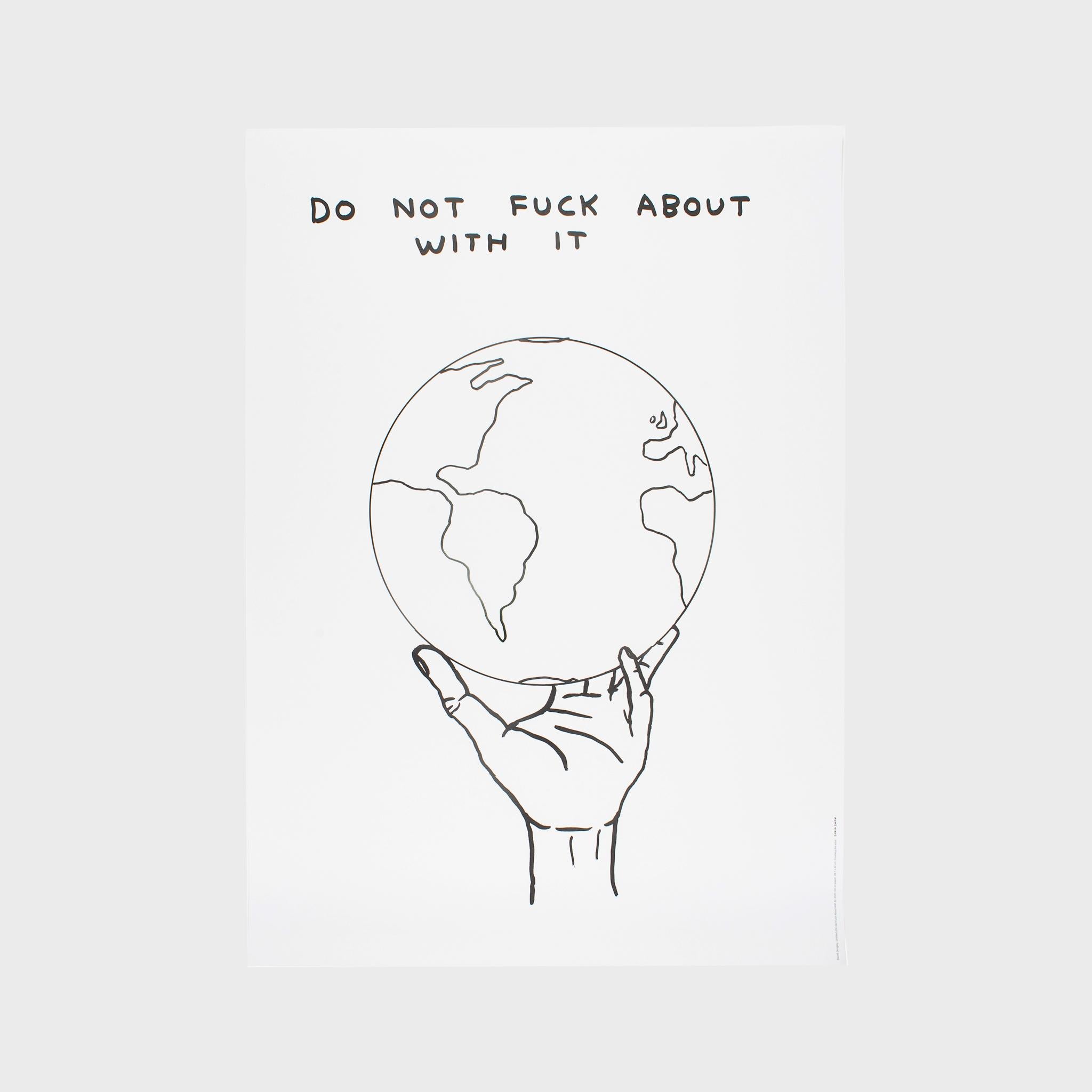 David Shrigley Abstract Print - Do Not Fuck About With It