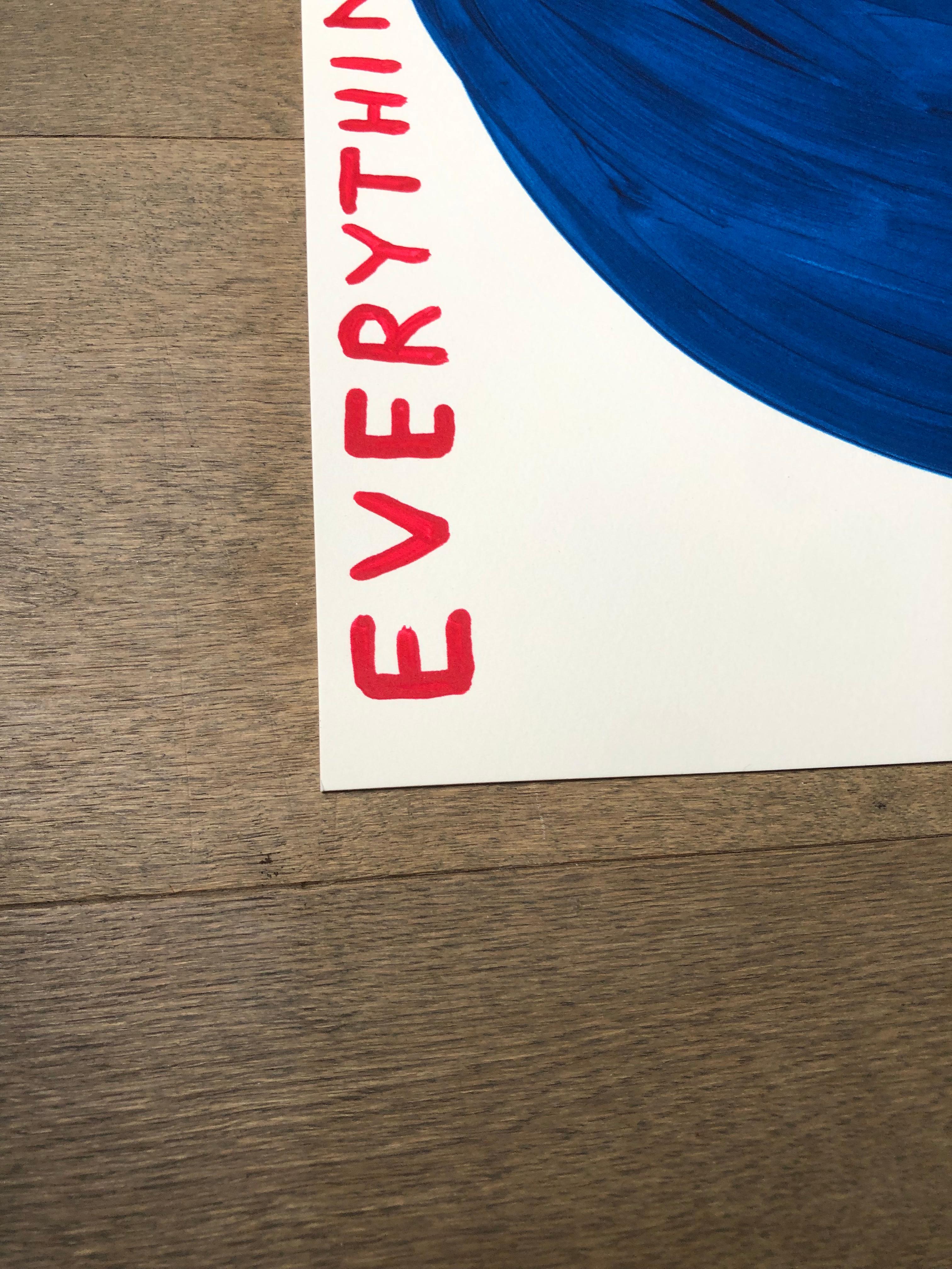 David Shrigley
Everything is Fine, 2023
Screenprint in fifteen colours with varnish overlay on Somerset Satin Tub sized 410 gsm paper
Signed and numbered by the artist, on verso
75 x 56 cm (29 1/2 x 22 in)
Edition of 27 of 125 + 12 AP

published by