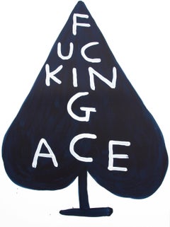 Fucking Ace -- Print, Screen Print, Text Art, Contemporary Art by David Shrigley