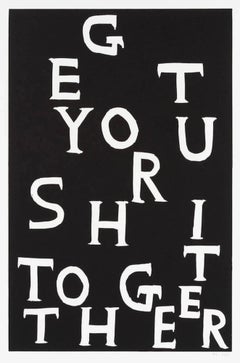 Get Your Shit Together By David Shrigley
