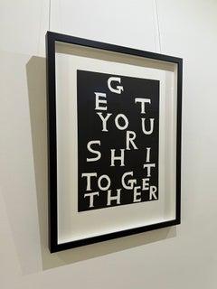 « Get Your Shit Together », linogravure signée à la main, tirage limité à 100 exemplaires