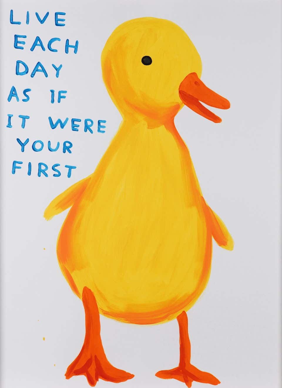 Live Each Day As If It Were Your First