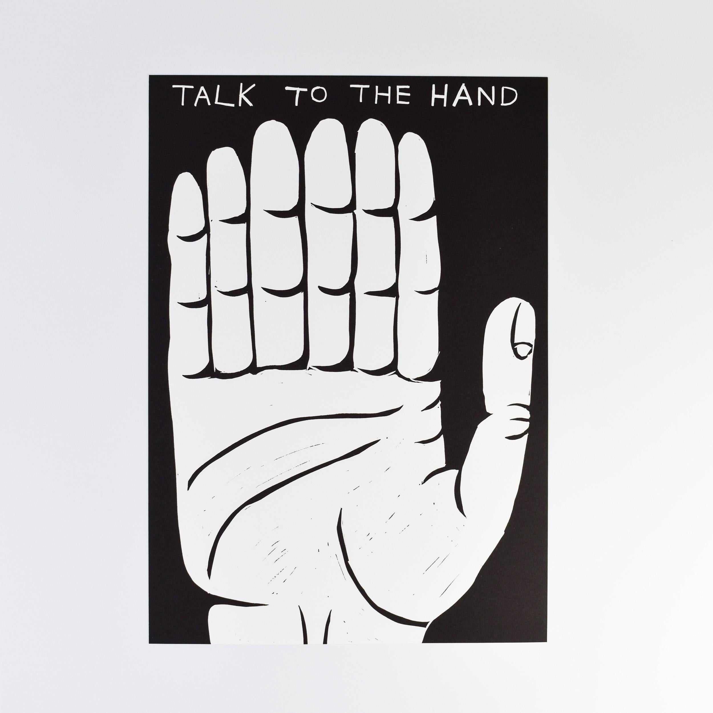 Talk to the Hand (Linocut) - Print by David Shrigley