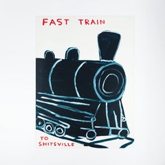 Fast Train To Shitsville Screenprint, Contemporary 21st Century Art