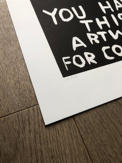 You Are Not Alone, You have this artwork for company - Zeitgenössische Kunst