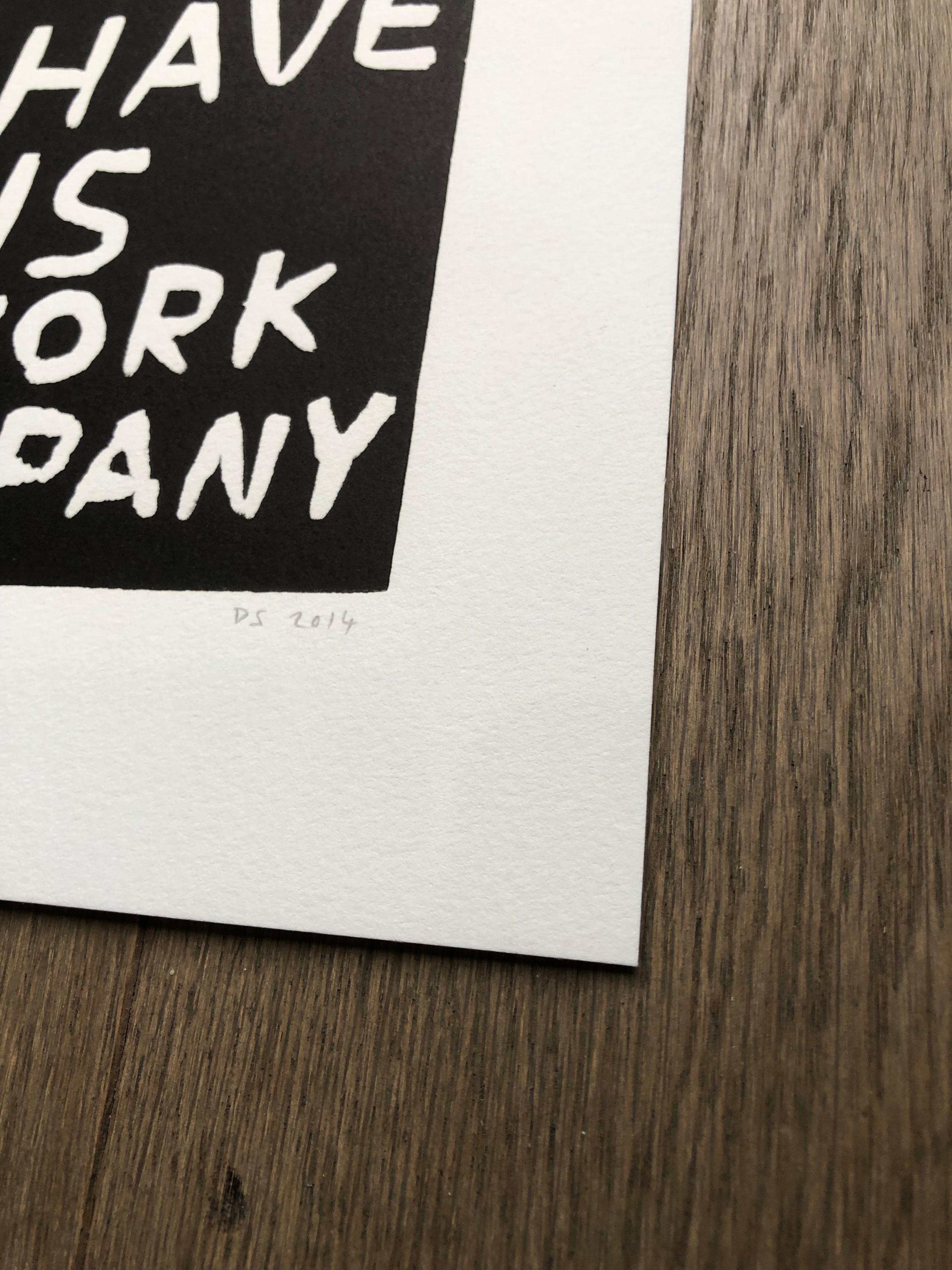 Non sei solo, hai quest'opera d'arte per compagnia - Arte contemporanea - Print Contemporaneo di David Shrigley