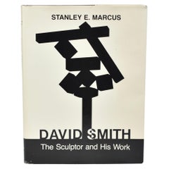 David Smith: The Sculptor and His Work