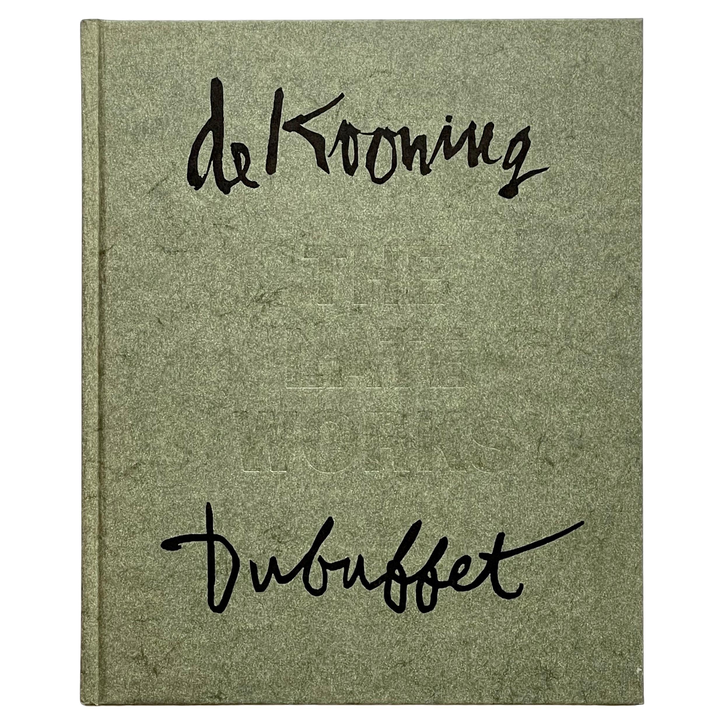 De Kooning / Dubuffet, the Late Works, Peter Schjeldahl, 1st Edition, Pace, 1993
