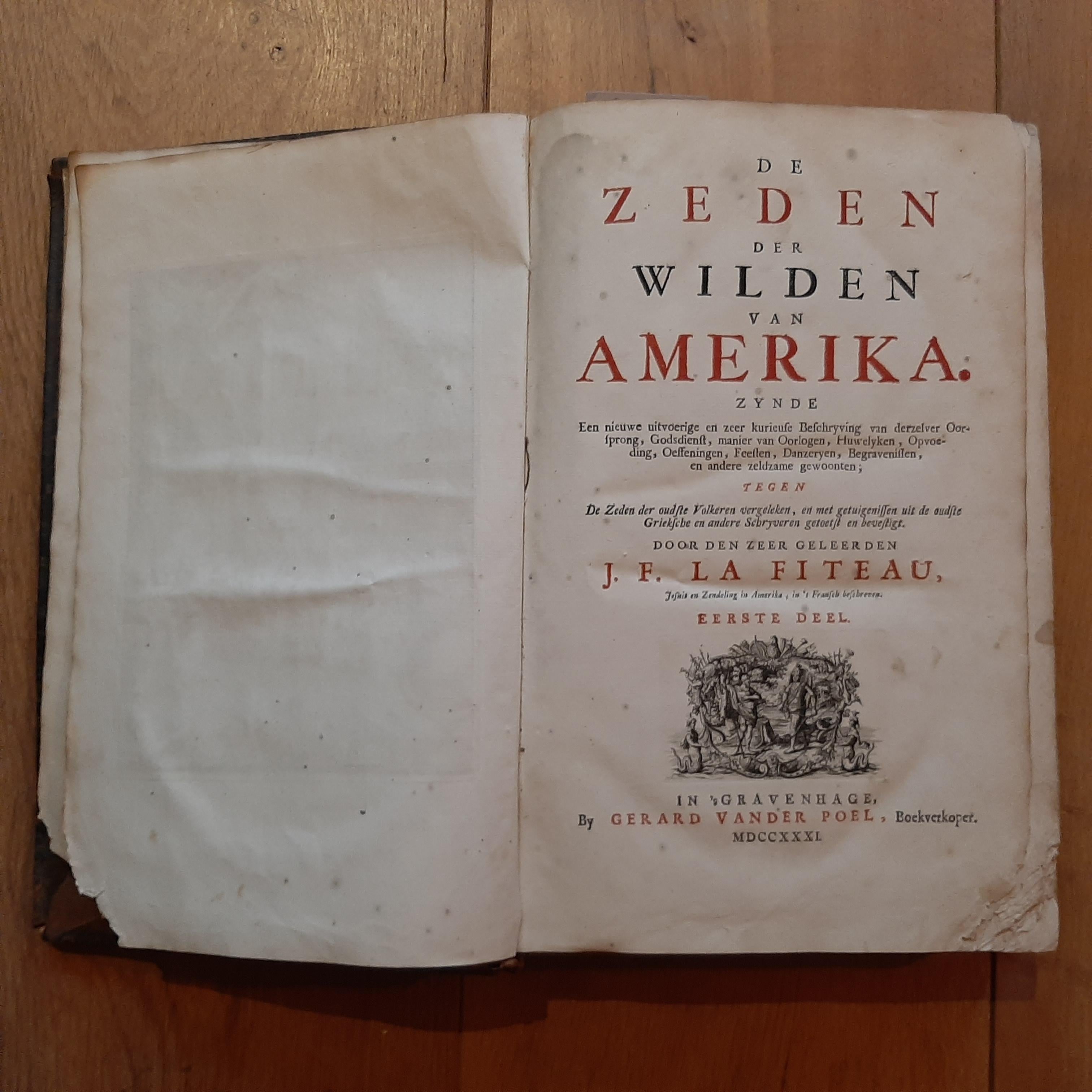 De Zeden der Wilden van Amerika by La Fiteau, 1731 In Fair Condition For Sale In Langweer, NL