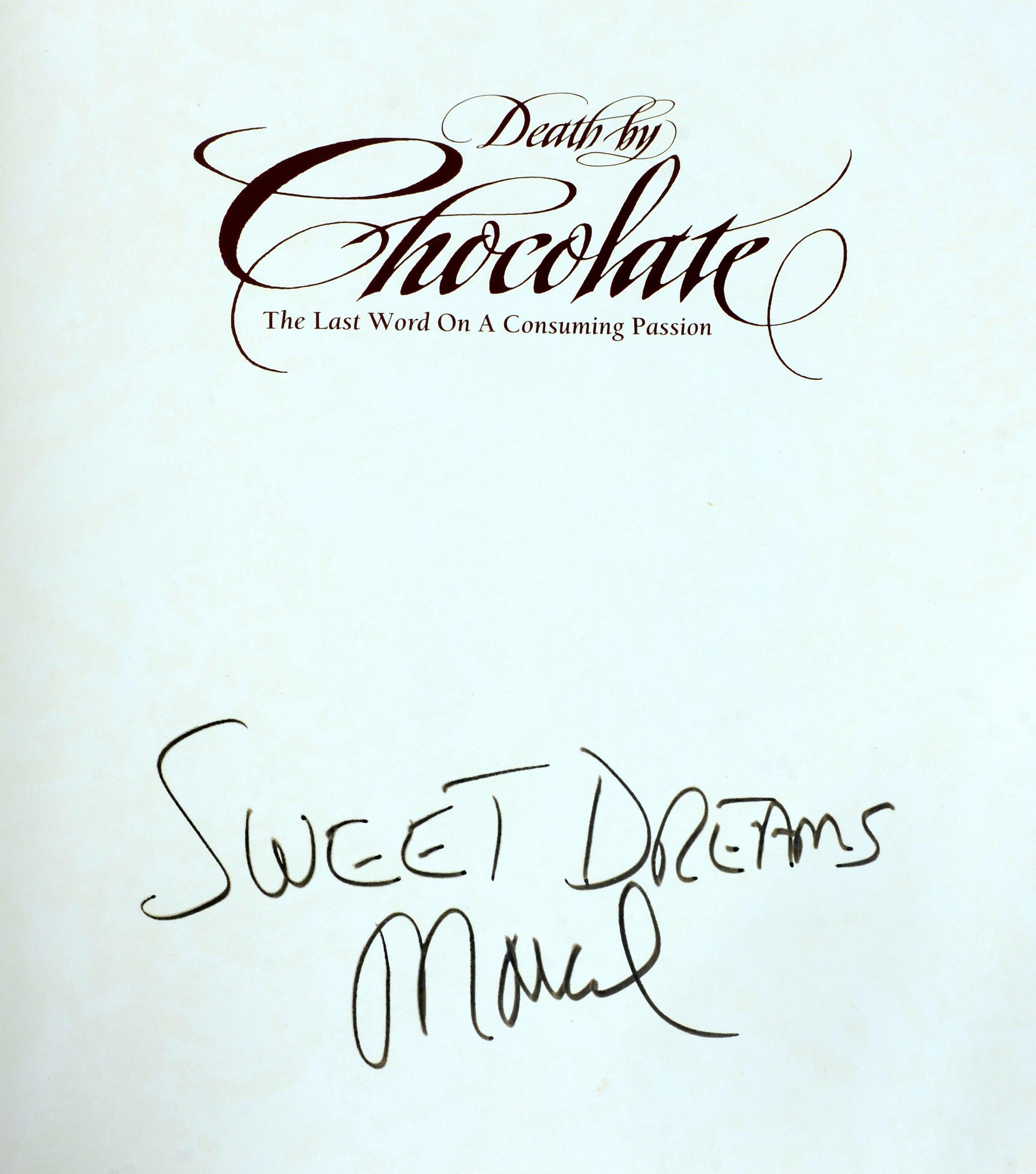Death by Chocolate : The Last Word on a consuming Passion, signé, 1st Ed en vente 13