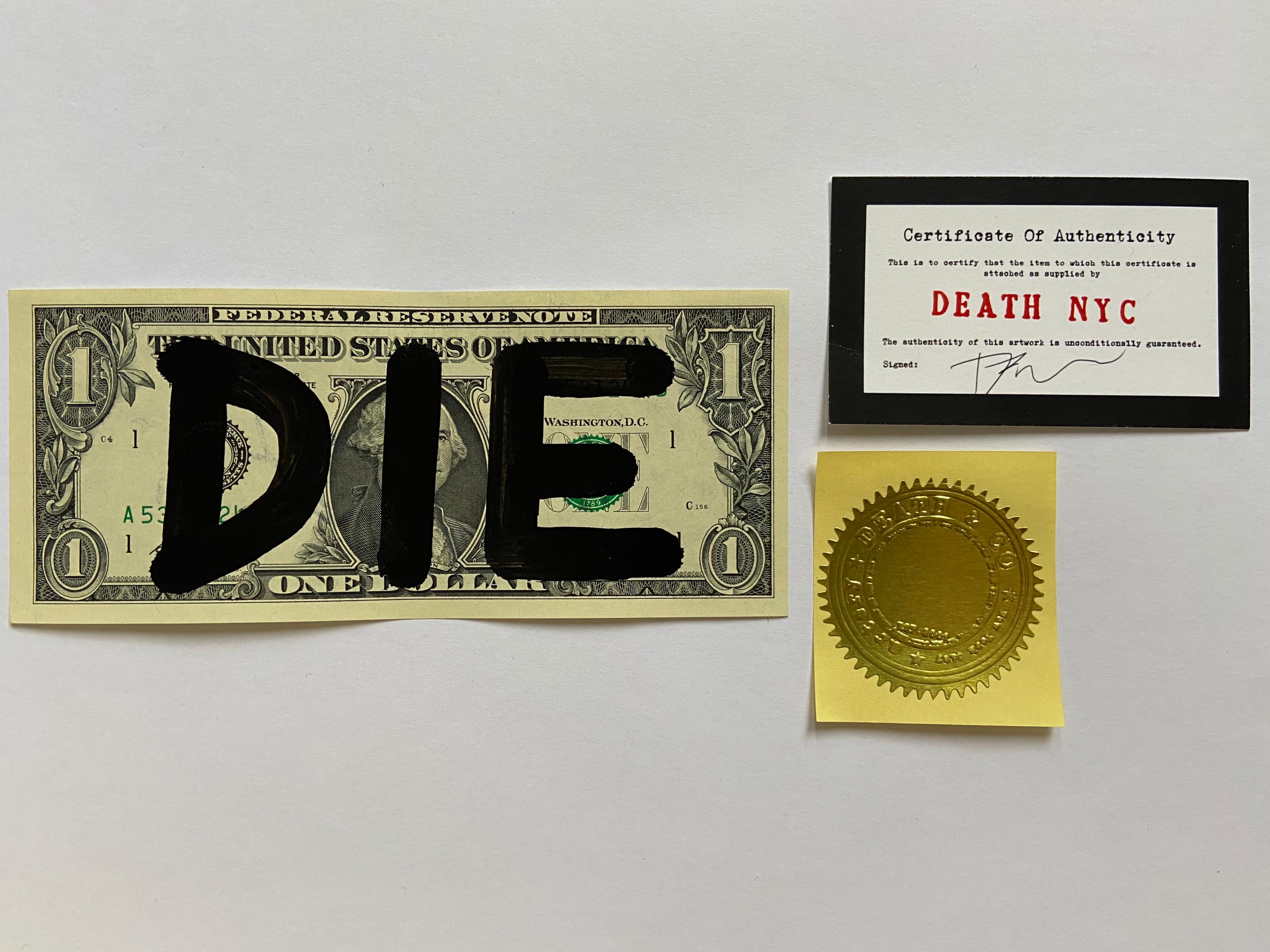 Death NYC
DIE
2017
Gluing on 1 dollar notes
Signed by the artist
Size: 7 x 15.5 cm
Original copy, delivered with certificate of authenticity and stamp of the artist
Perfect condition 
99 euros