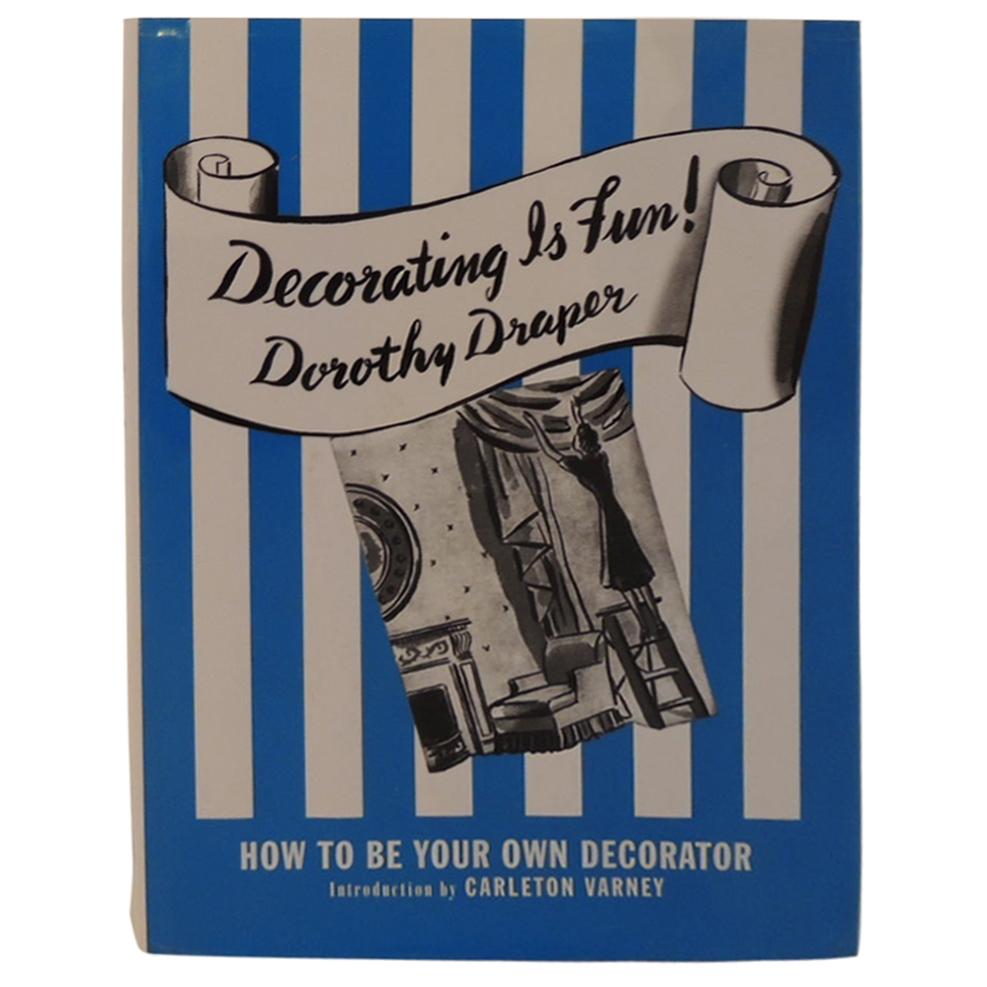 Decorating is Fun! by Dorothy Draper Vintage Decorating Hardcover Book