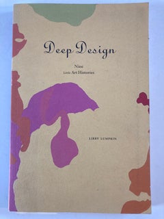 Deep Design Nine Little Art Histories by Libby Lumpkin Art Book