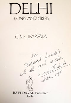 Delhi Stones and Streets di C.H. A. C., Firmato dall'Autore
