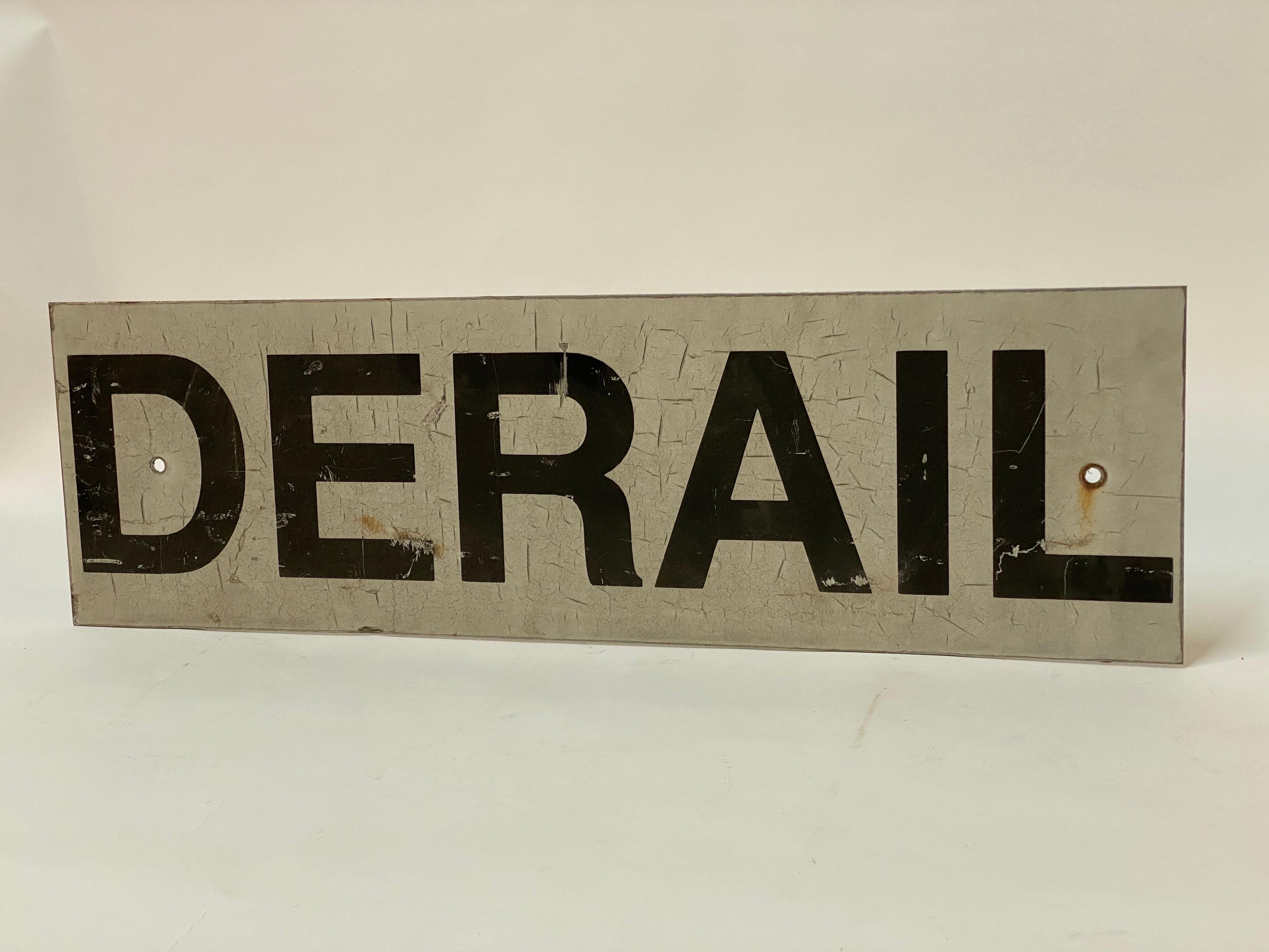 Derail Railway Yard Aluminum Sign In Good Condition For Sale In Garnerville, NY