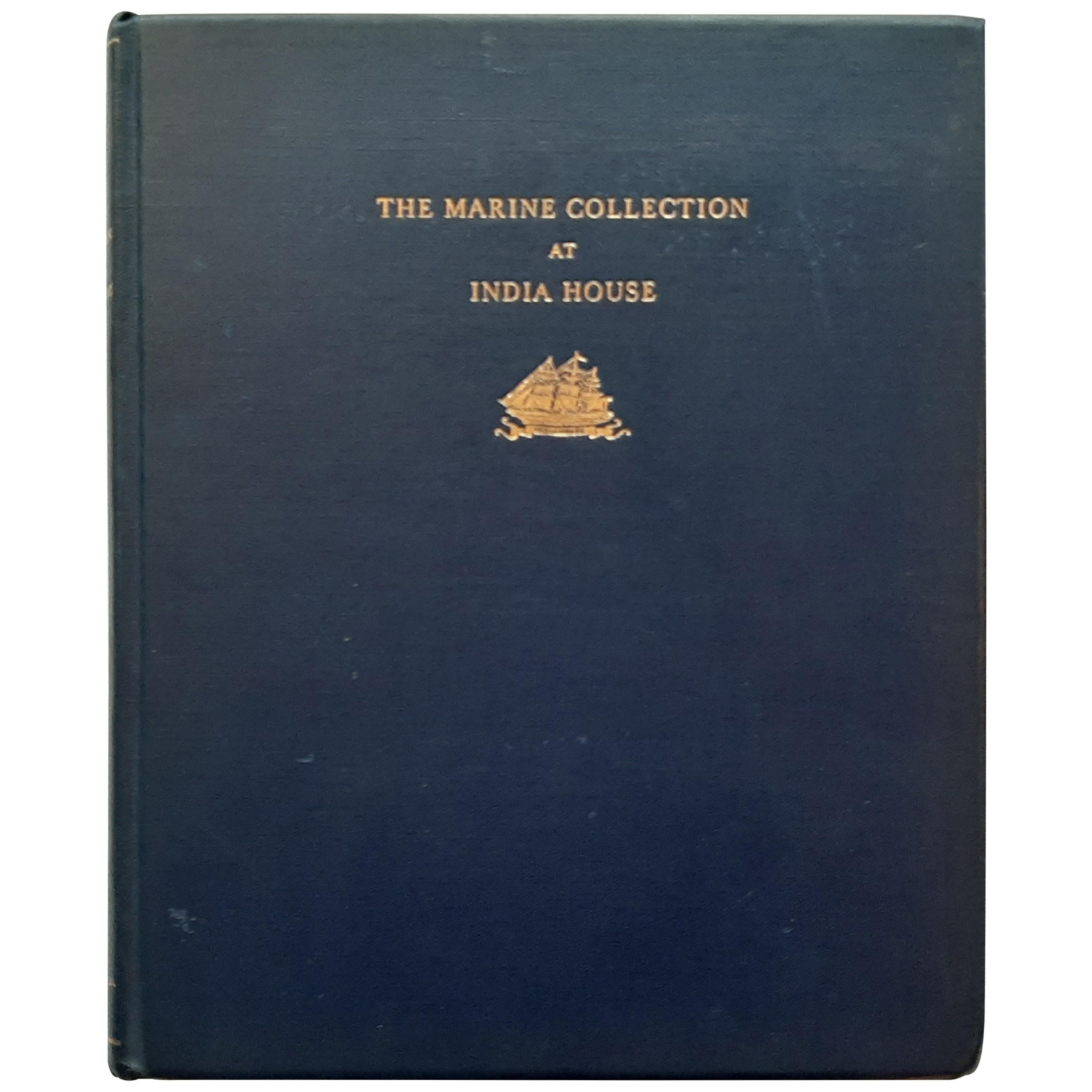 Descriptive Catalogue of the Marine Collection to Be Found at India House