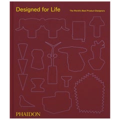 Designed for Life The World’s Best Product Designers