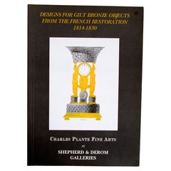 Designs for Gilt Bronze Objects from the French Restoration 1814-1830, 1st Ed