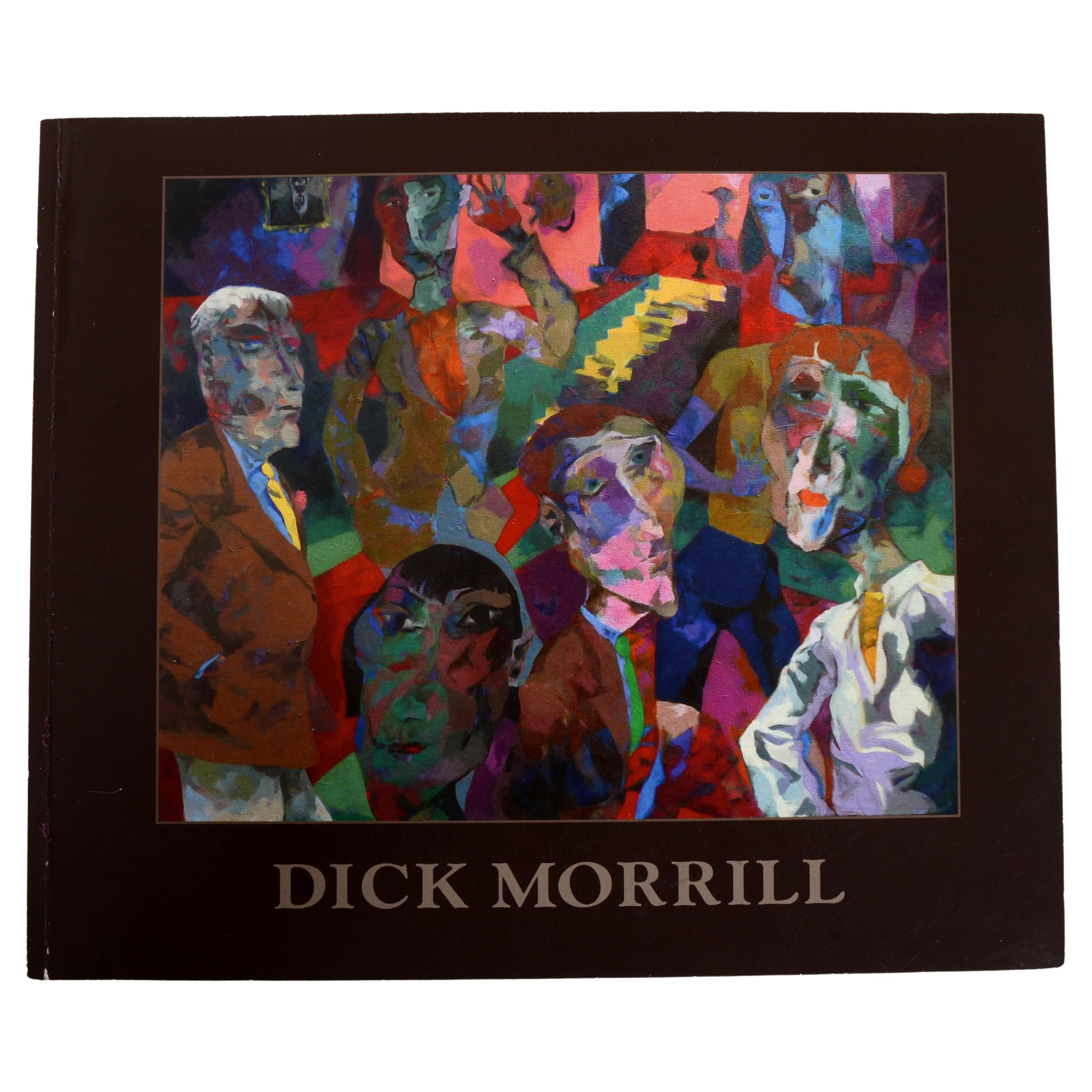 Dick Morrill: A Part to Play in the Process, Published by Katharine T. Carter
