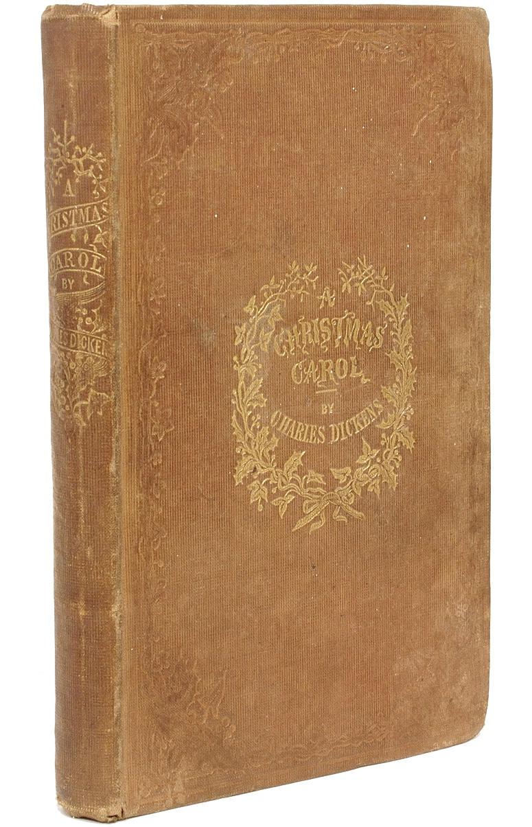 AUTHOR: DICKENS, Charles. 

TITLE: A Christmas Carol. In Prose. Being A Ghost Story of Christmas.

PUBLISHER: London: Chapman & Hall, 1843.

DESCRIPTION: FIRST EDITION SECOND ISSUE. 1 vol., 
