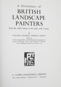 Dictionary of British Landscape Painters by Maurice H. Grant
