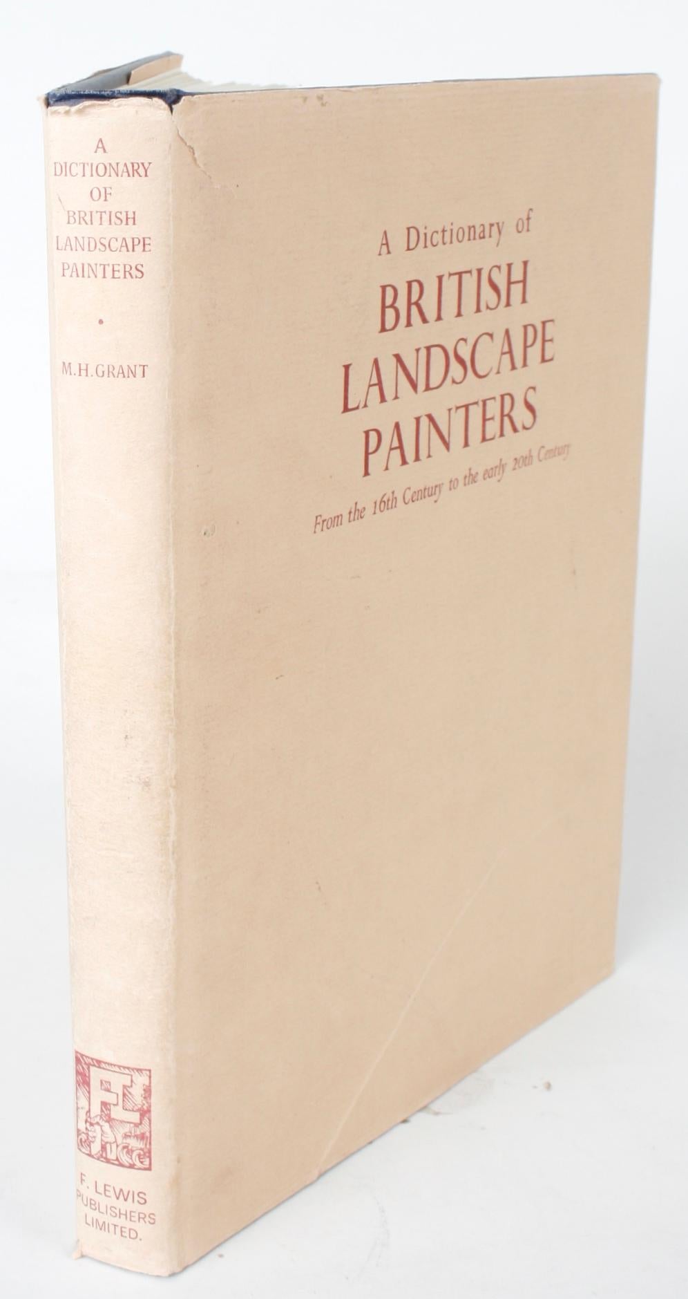 Dictionary of British Landscape Painters by Maurice H. Grant In Good Condition For Sale In valatie, NY