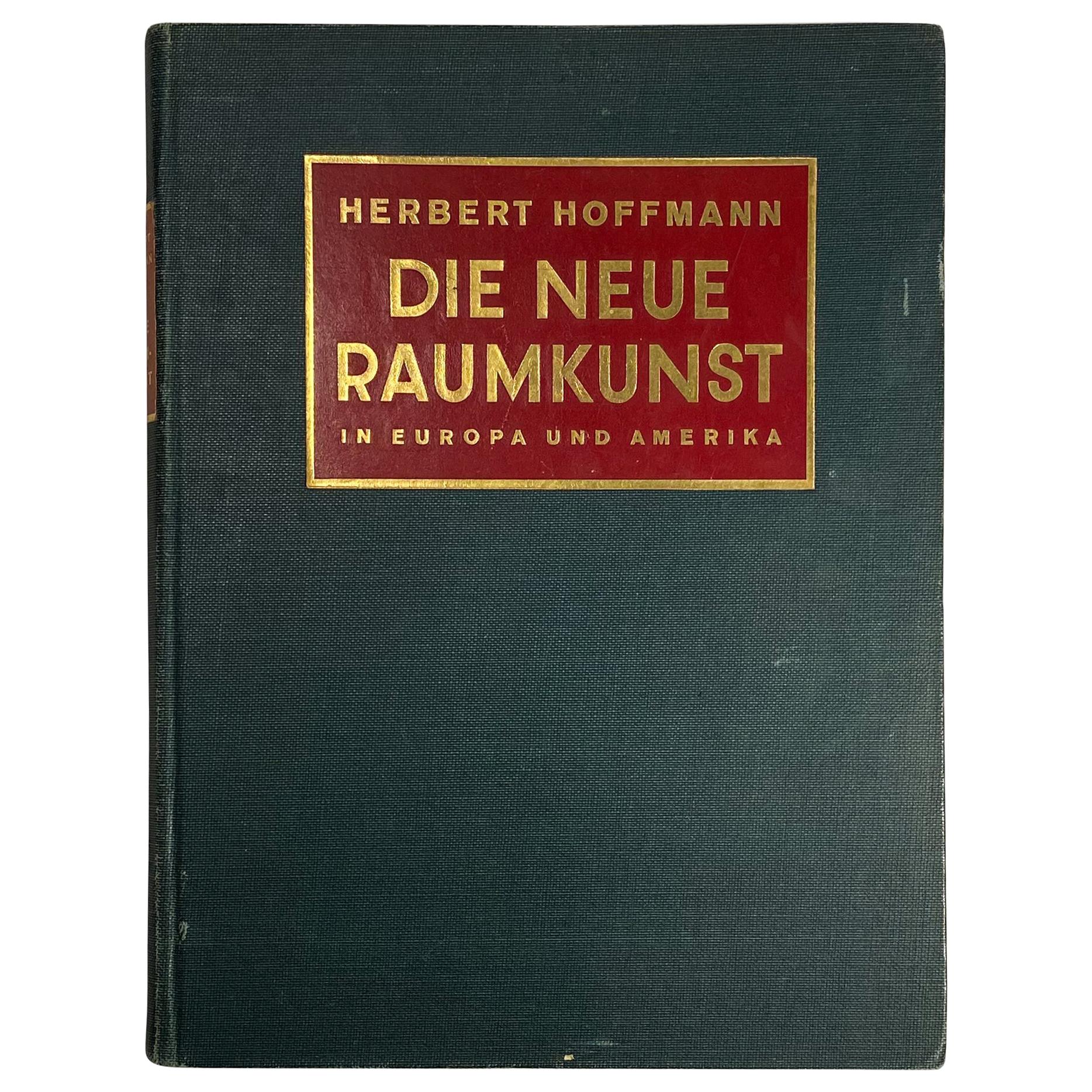 Livre Die Neue Raumkunst in Europa und Amerika (Livre Die Neue Raumkunst in Europa und Amerika)