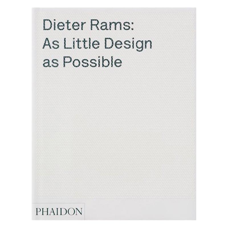 Dieter Rams As Little Design as Possible Book Monograph