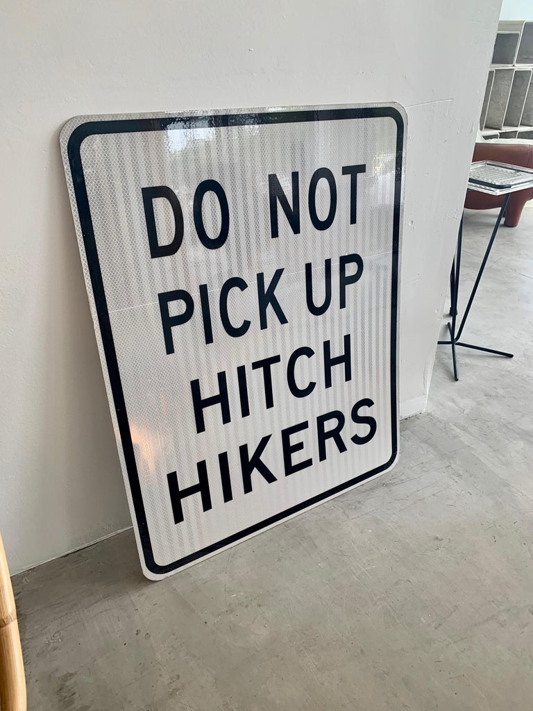 Do Not Pick Up Hitch Hikers Vintage Highway Sign at 1stDibs do not