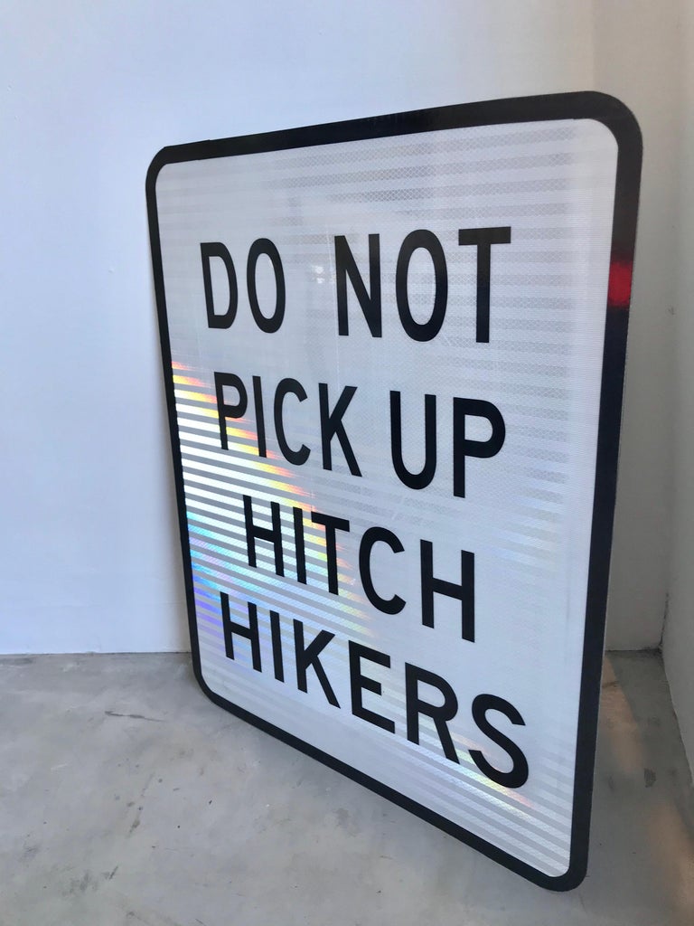 Do Not Pick Up Hitch Hikers Vintage Highway Sign at 1stDibs