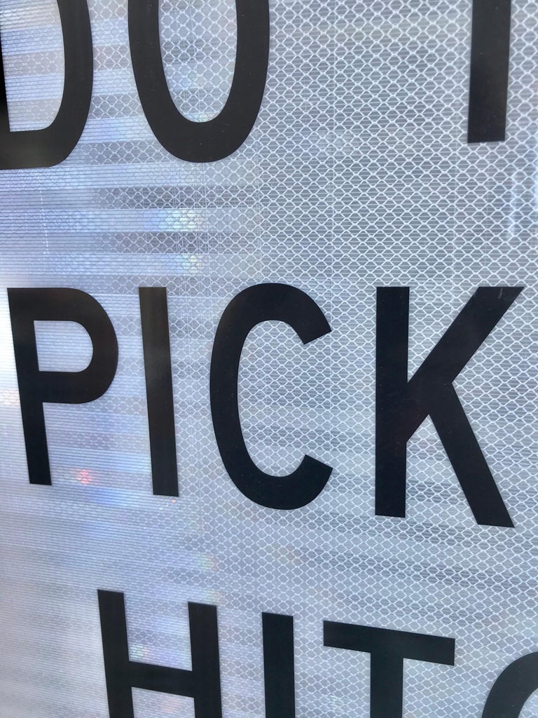 Do Not Pick Up Hitch Hikers Vintage Highway Sign at 1stDibs