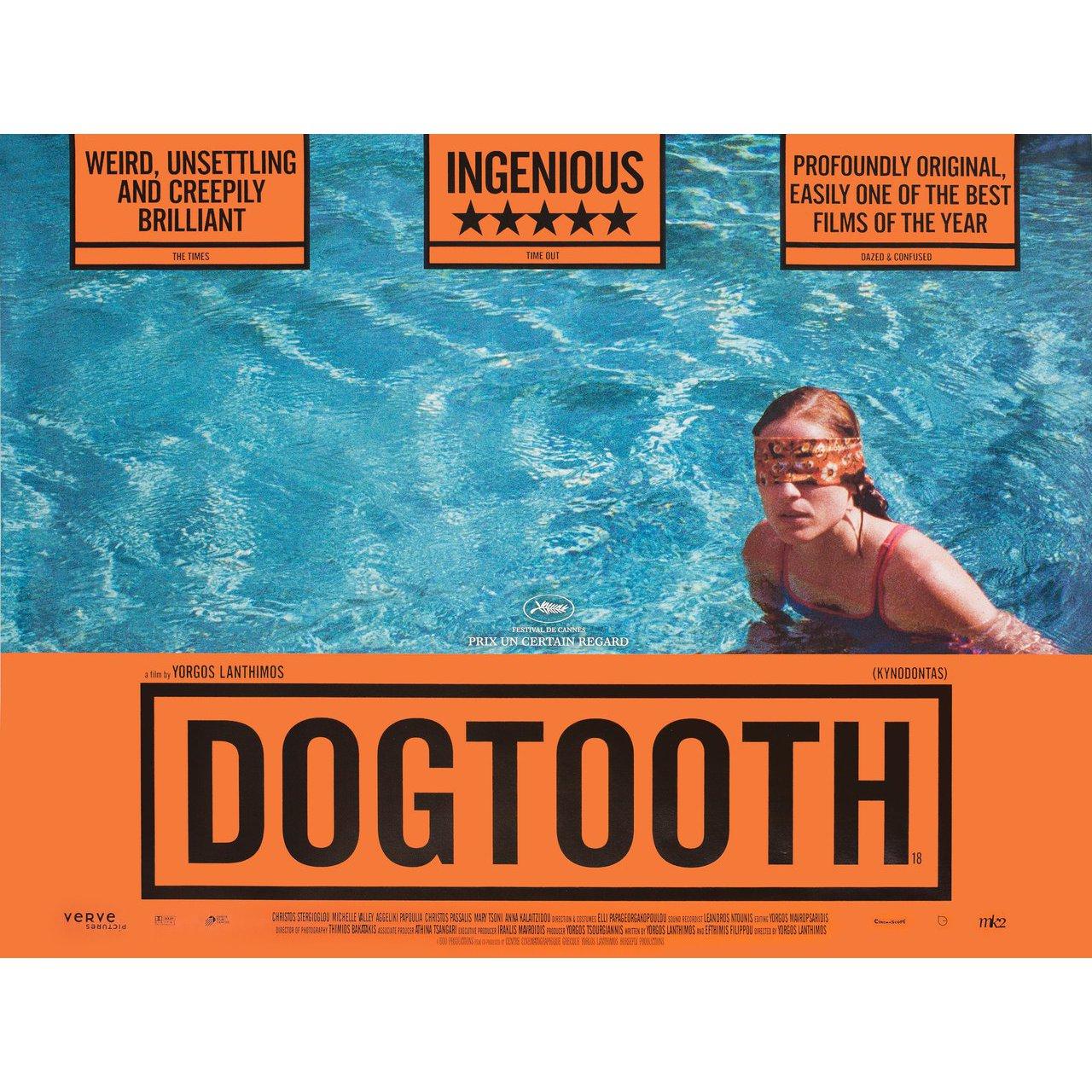 Original 2009 British quad poster for the film Dogtooth (Kynodontas) directed by Yorgos Lanthimos with Christos Stergioglou / Michele Valley / Aggeliki Papoulia / Hristos Passalis. Very Good-Fine condition, rolled with edge wear. Please note: the