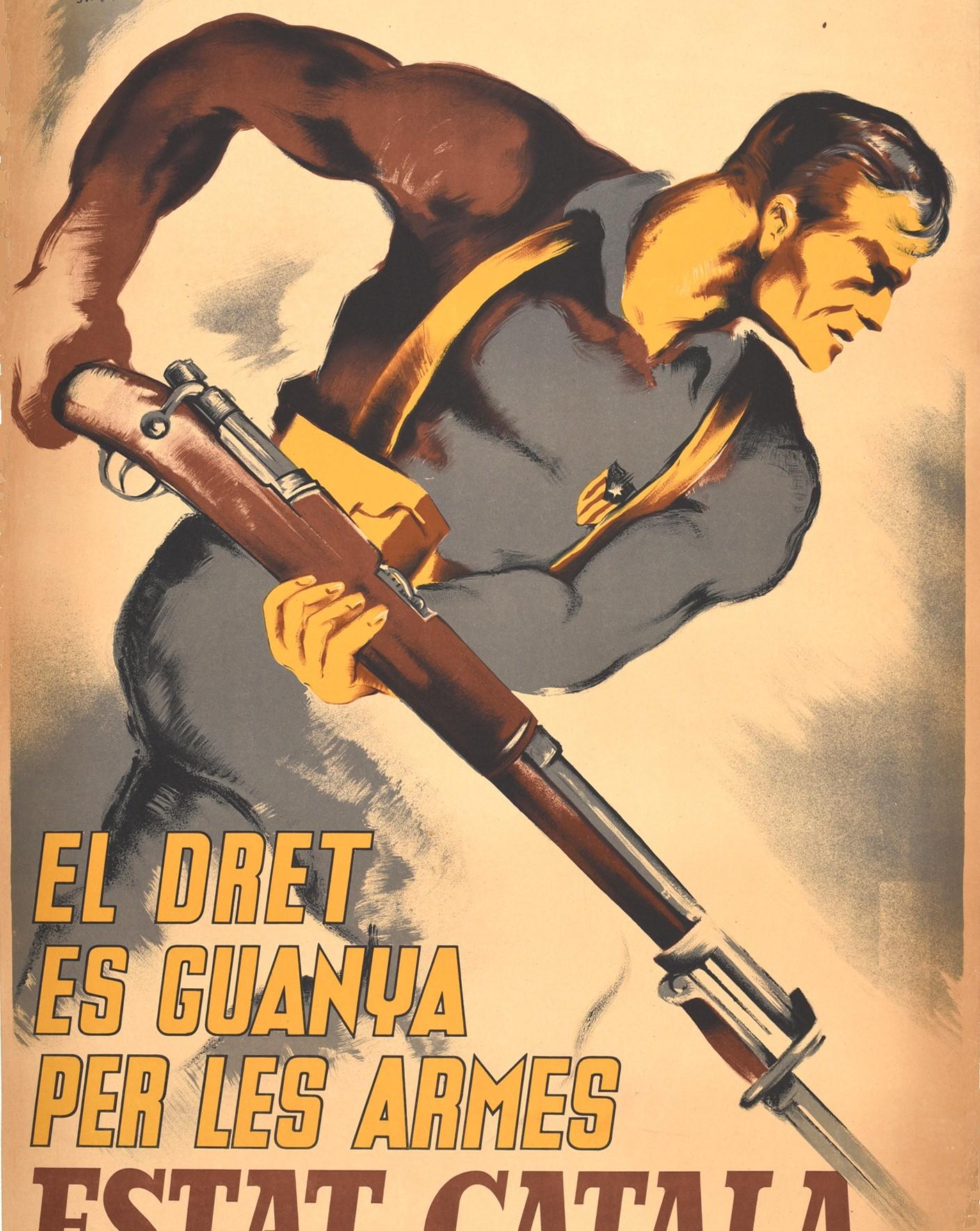 Originales Propagandaplakat aus dem Spanischen Bürgerkrieg - Rechte werden durch die Waffen des katalanischen Staates errungen / El Dret es Guanya per les Armes Estat Catala - mit einem dynamischen Bild eines Mannes, der die blaue Flagge der