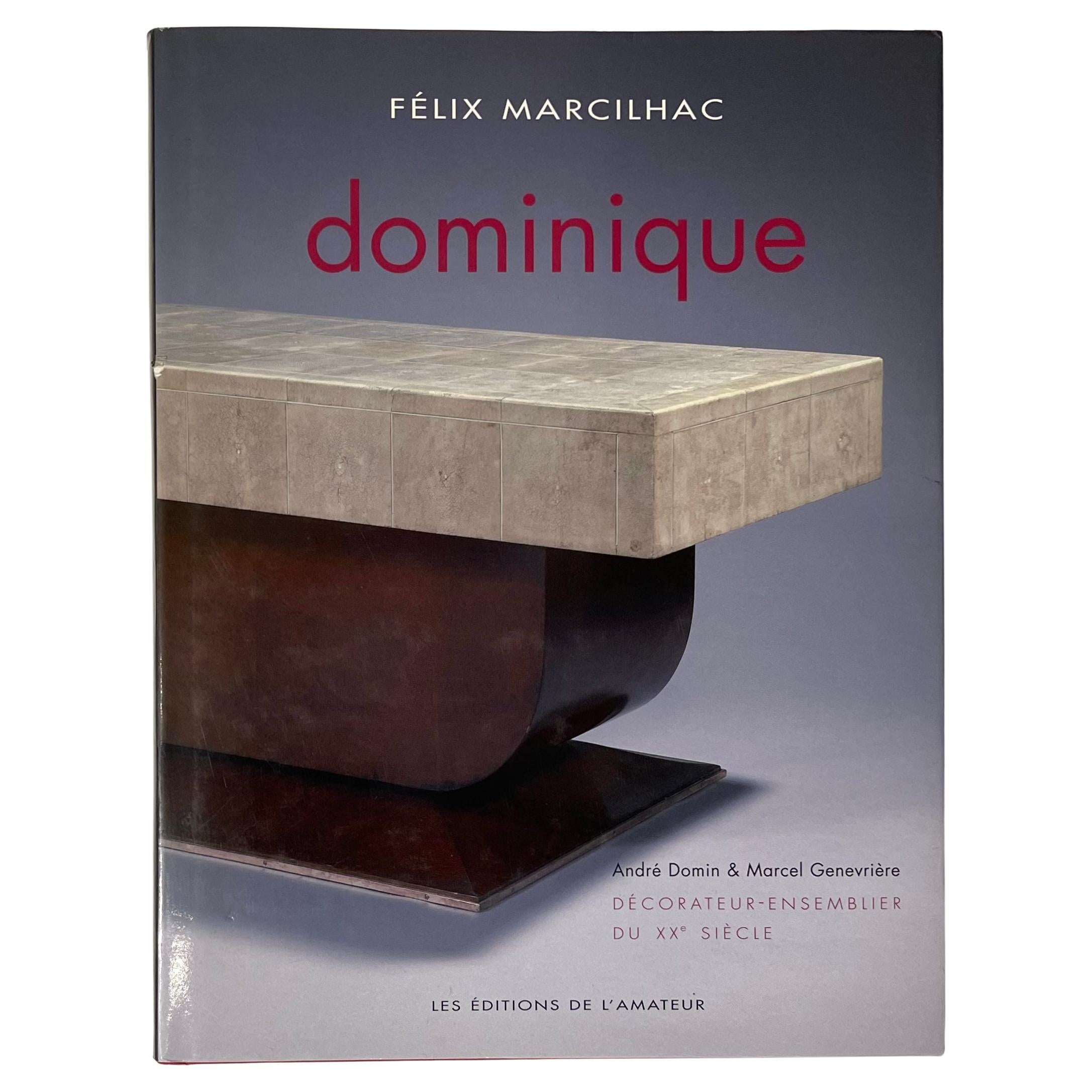 Dominique by Felix Marcilhac 1st Edition, 2008