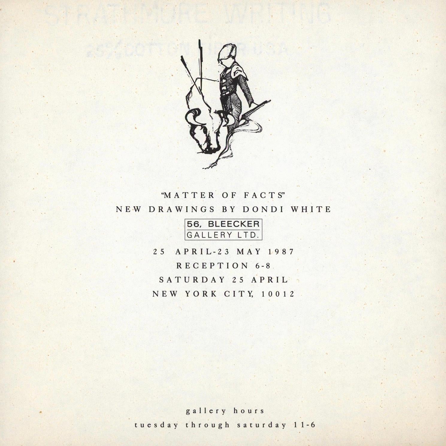 Dondi White NYC 1987:
Un raro annuncio di mostra illustrato di Dondi White, altamente collezionabile, pubblicato in occasione di: 'Matter of Facts, New Drawings by Dondi White'. 56 Bleecker Gallery, New York, NY 1987.

Annuncio stampato in