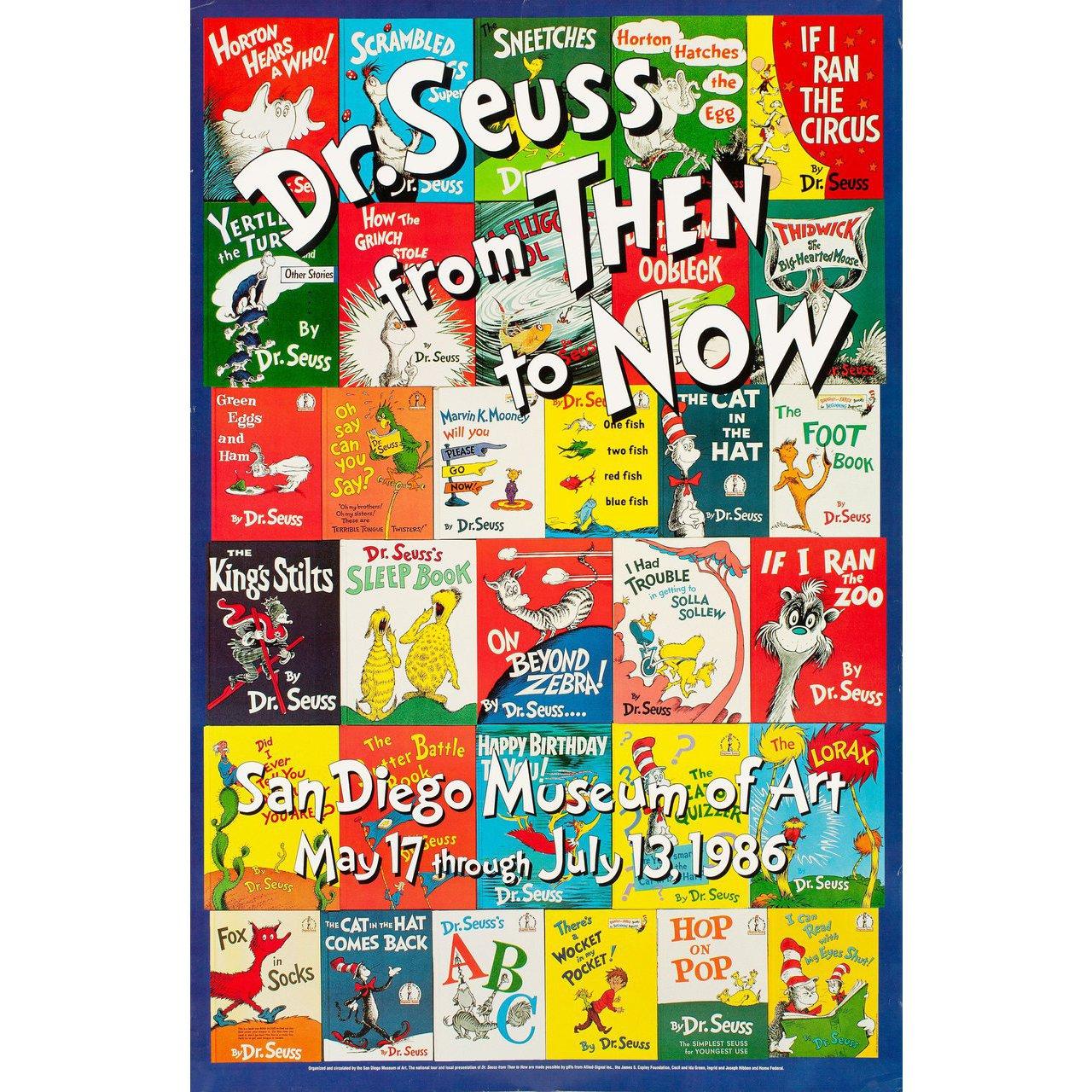 Original 1986 U.S. poster for the exhibition Dr. Seuss from Then to Now. Very Good-Fine condition, rolled. Please note: the size is stated in inches and the actual size can vary by an inch or more.

