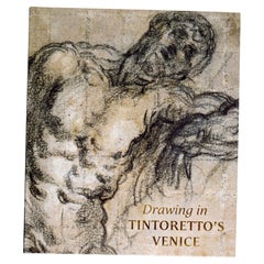 Drawing in Tintoretto's Venice, by John Marciari 1st Ed Exhibition Catalog