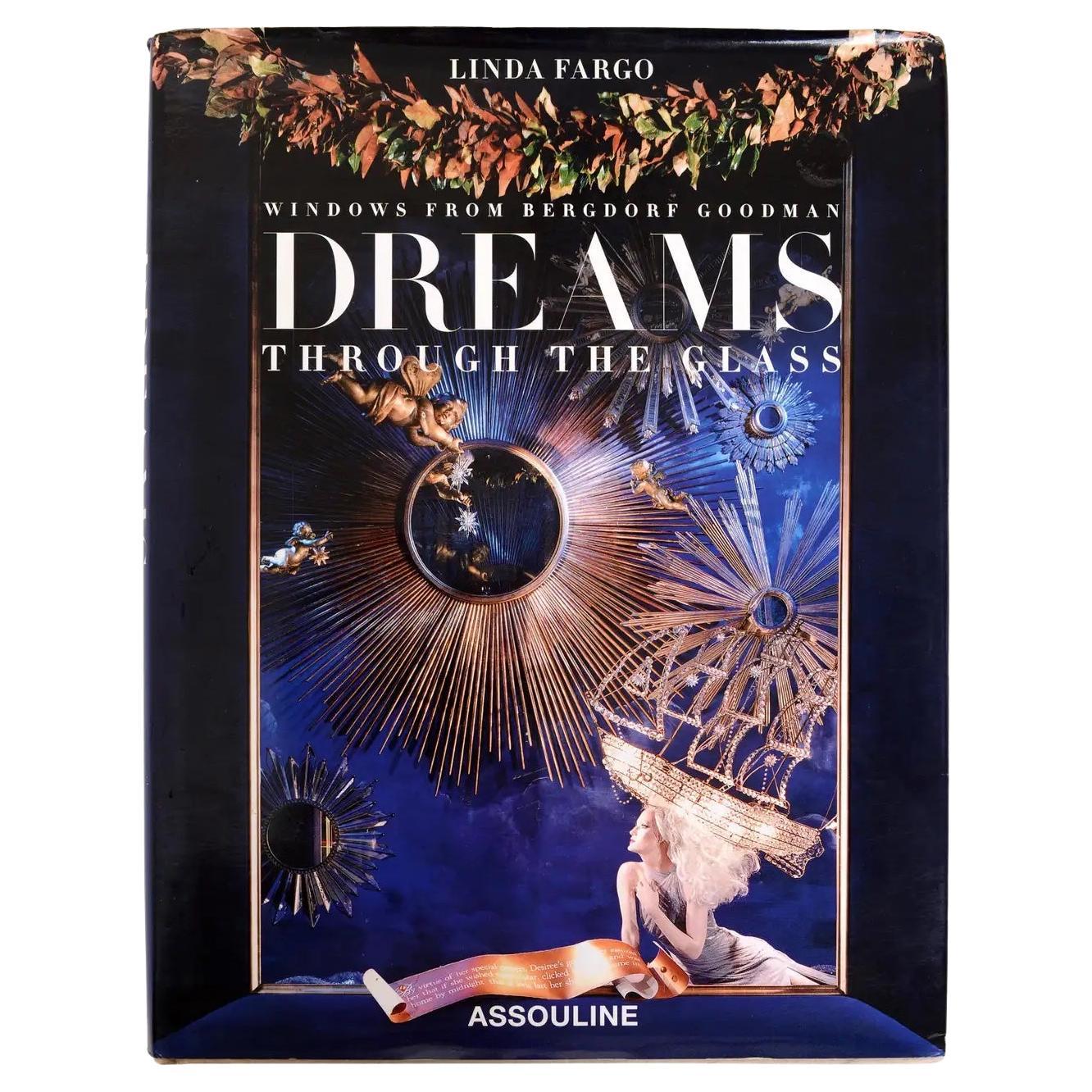 Les rêves à travers le verre de Bergdorf Goodman par Linda Fargo, 1ère édition en vente