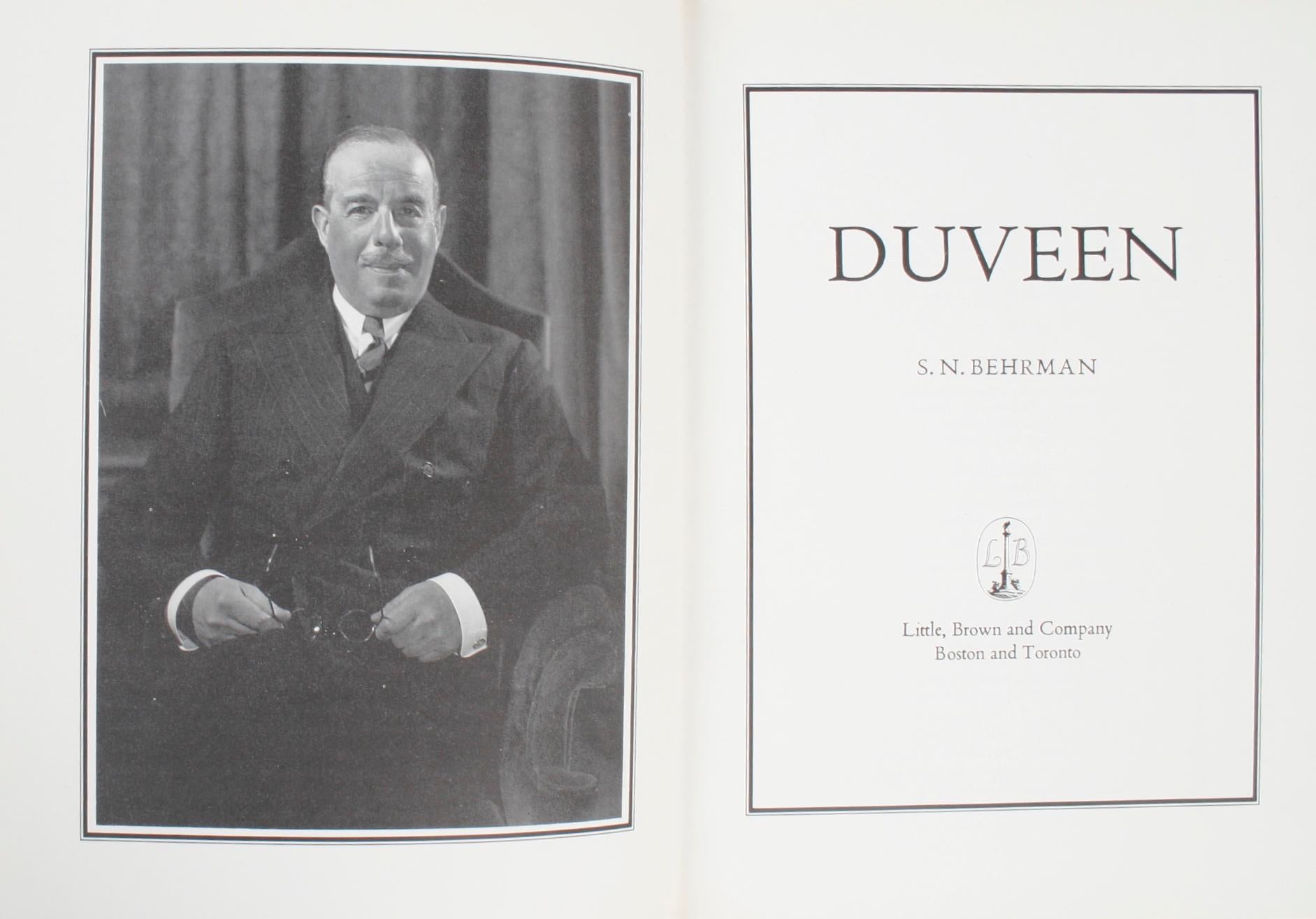 Duveen by S. N. Behrman. Little, brown and company, 1972. First Edition hardcover with dust jacket. The biography of the colorful art impresario of the turn-of-the 20th century who made a fortune selling and reselling Old Masters paintings from the