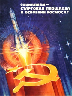 Poster sovietico originale d'epoca Socialismo, rampa di lancio per l'esplorazione dello spazio URSS