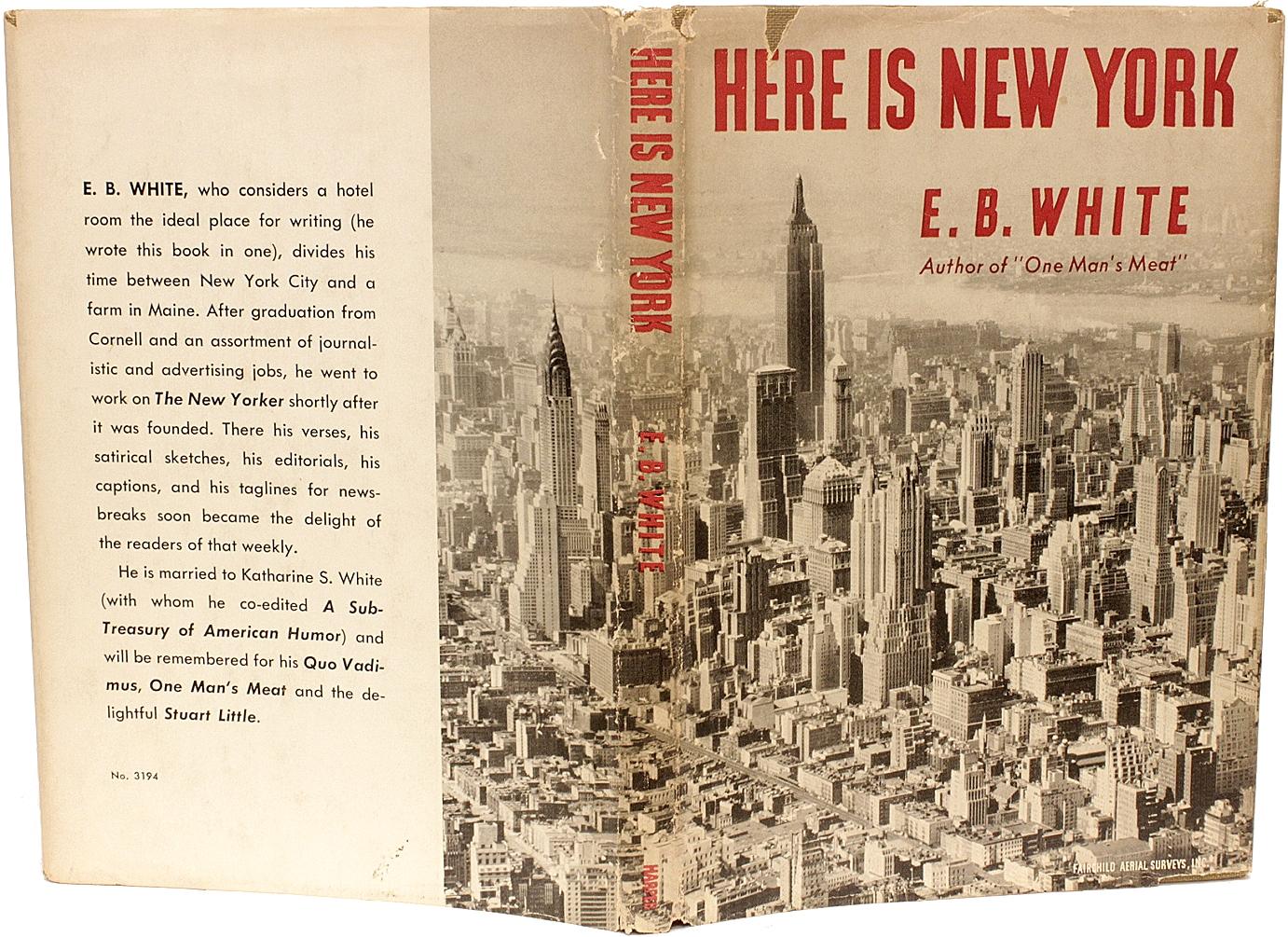 American E. B. White, Here Is New York, First Edition, First Issue, Presentation Copy