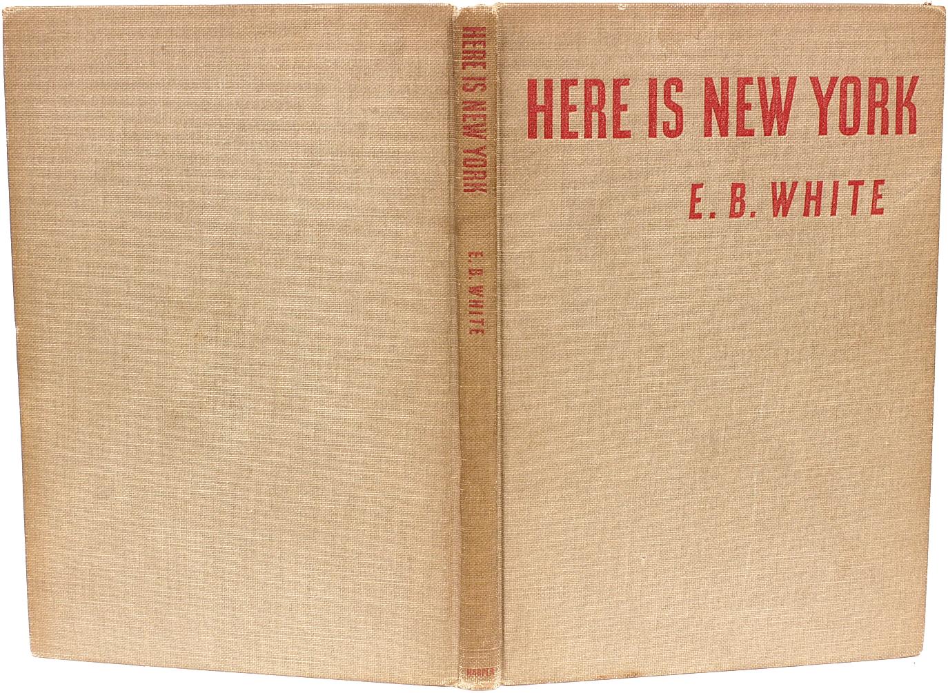 E. B. White, Here Is New York, First Edition, First Issue, Presentation Copy In Good Condition In Hillsborough, NJ