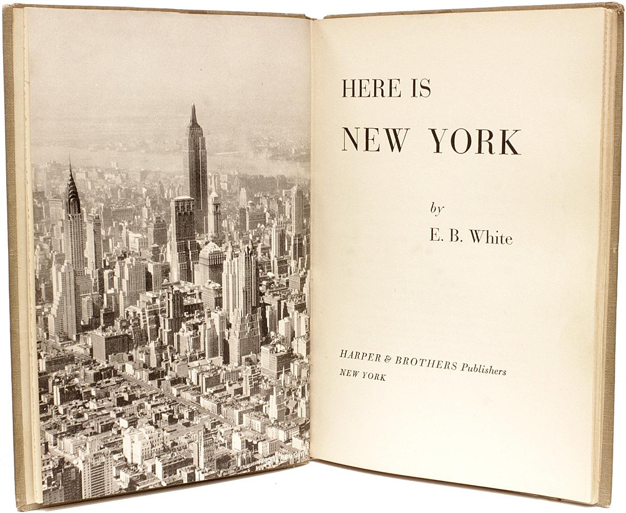 E. B. White, Here Is New York, First Edition, First Issue, Presentation Copy 1