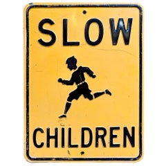 Early 1900s Embossed 'Slow Children' Sign