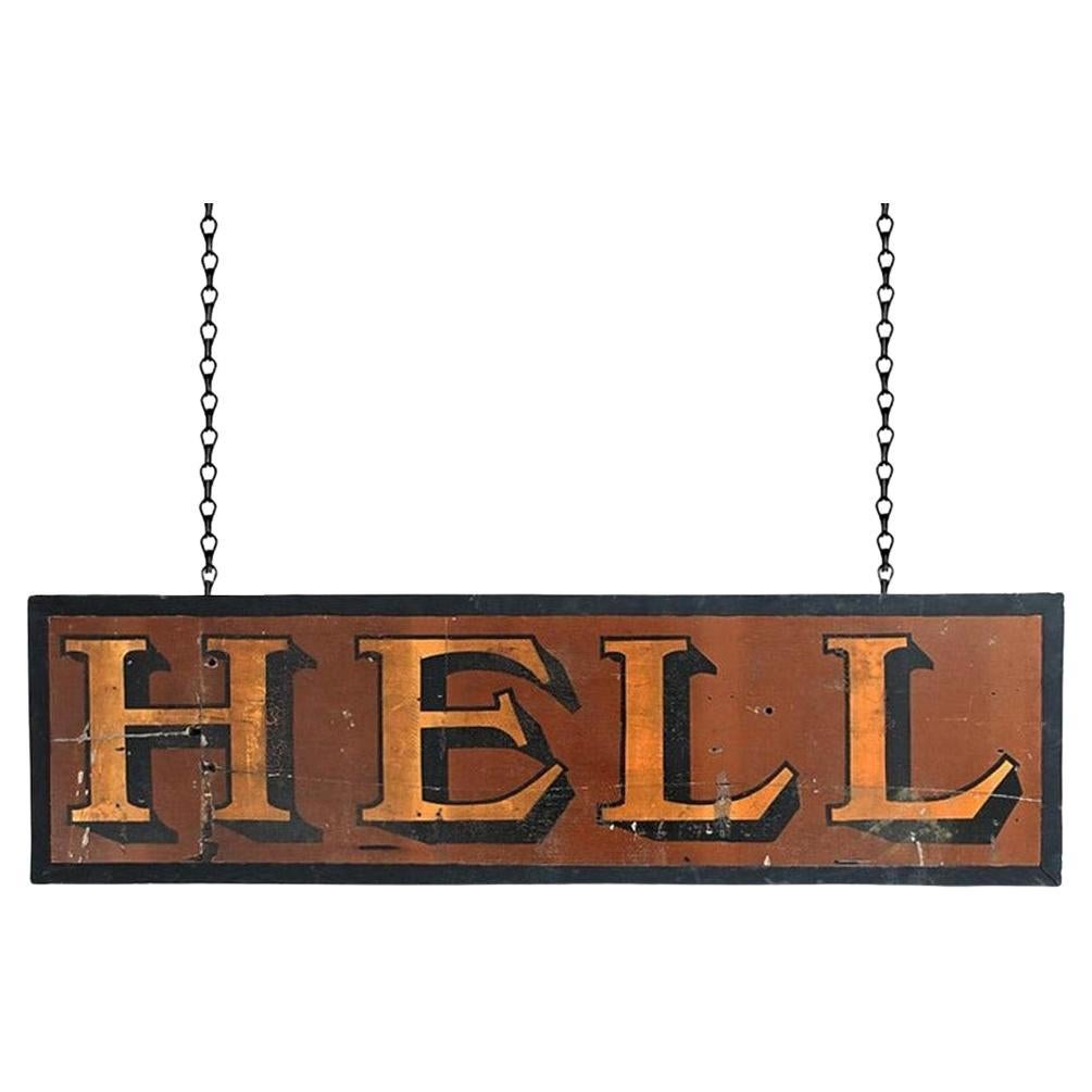 Early 20th century English Hand Painted “HELL” Sign For Sale