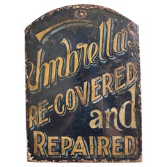 Early 20th Century "Umbrellas Re-Covered and Repaired" Trade Shop Folk Art Sign