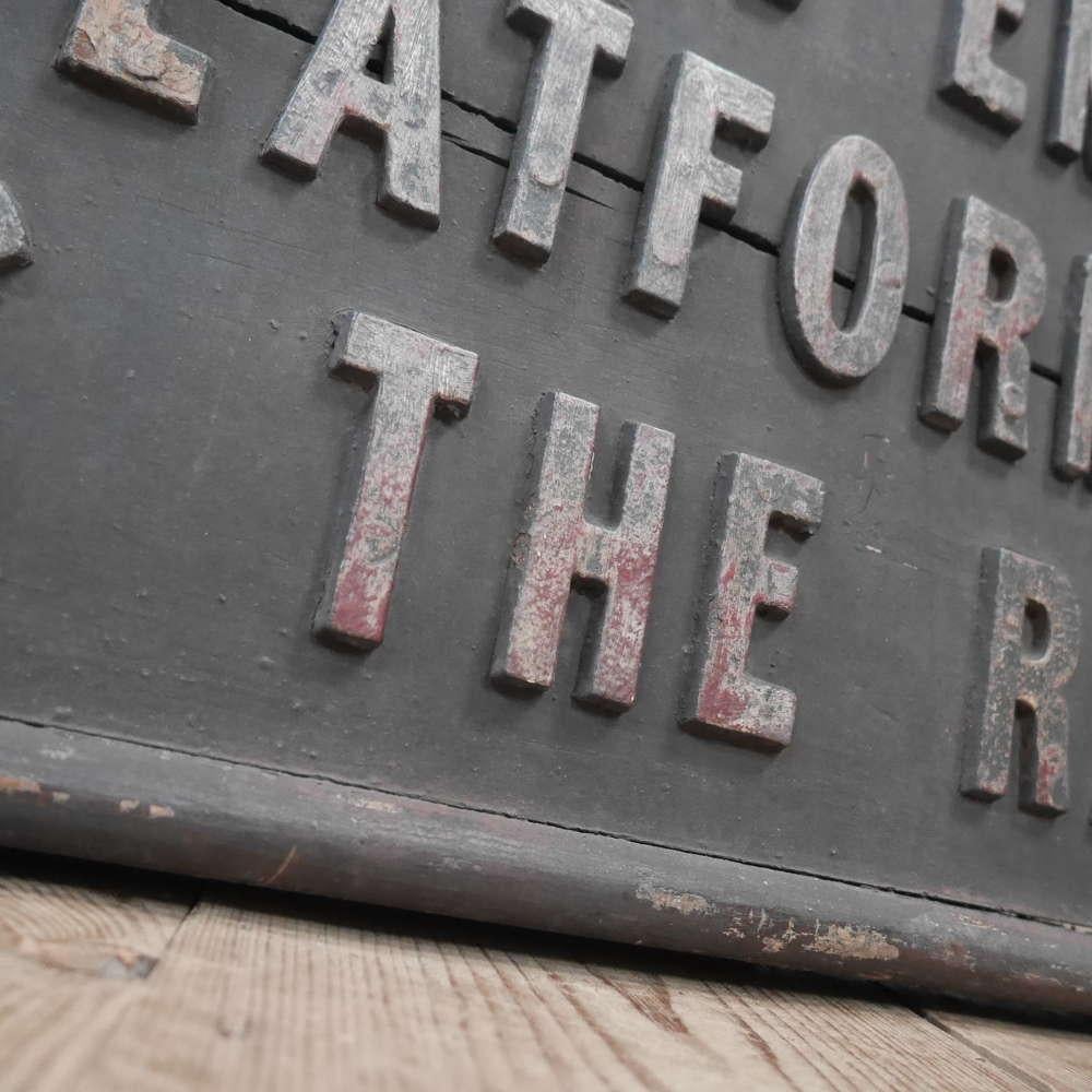 An early vintage railway notice sign.
A wonderful, early & exceptionally original timber platform sign in original painted finish with applied cast iron lettering & a fantastic patina. A cracking example from the London North Easter Railway, the