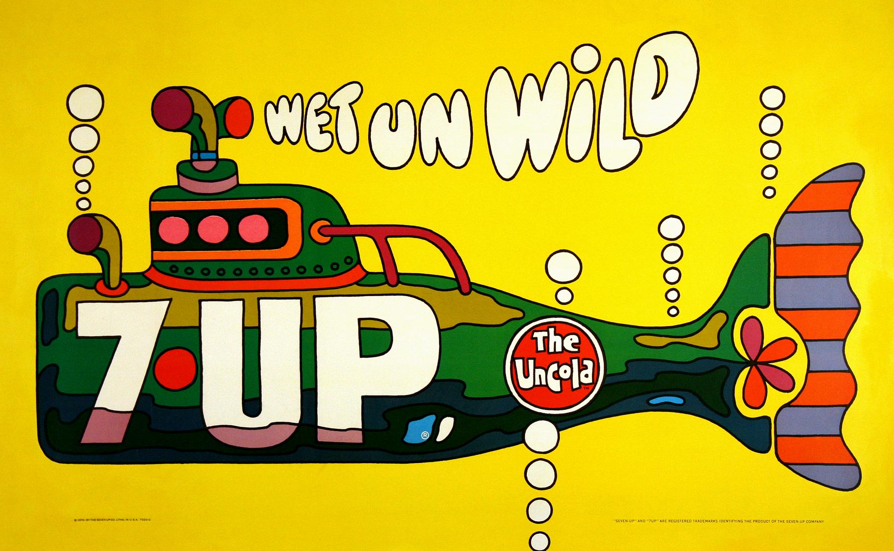 This bold, retro 1970 poster from the iconic “UnCola” advertising campaign features a stylized green submarine—shaped like a 7-Up bottle—set against a vivid yellow background. The hand-drawn slogan “Wet Un Wild” appears above in a playful, rounded