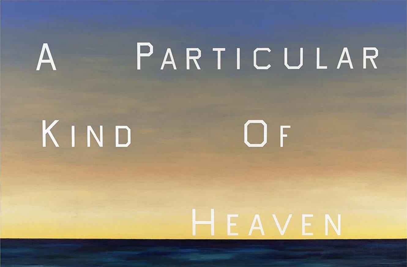 Ed Ruscha
A Particular Kind Of Heaven, 1983
Offset lithograph on paper
24 × 36 1/5 in  61 × 92 cm