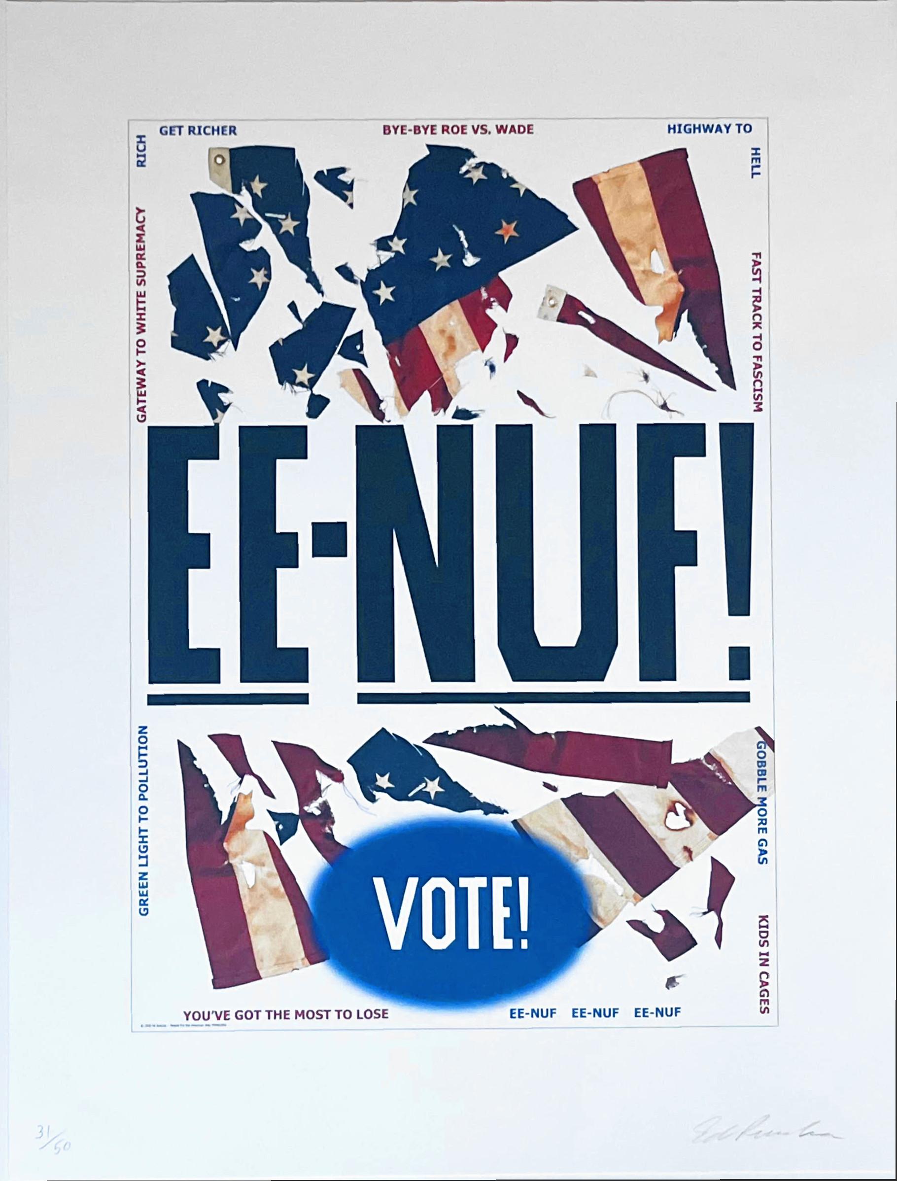 Figurative Print Ed Ruscha - EE-NUF! signé et numéroté 31/50, anti-Pollution anti Fascism et anti- Trump